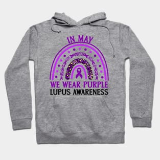 In May We Wear Purple Lupus Awareness Hoodie